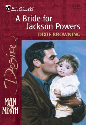 [The Passionate Powers 01] • A Bride for Jackson Powers